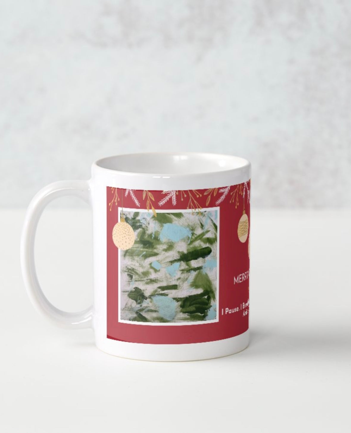 Abstract Art Christmas Mug with Motivational message
