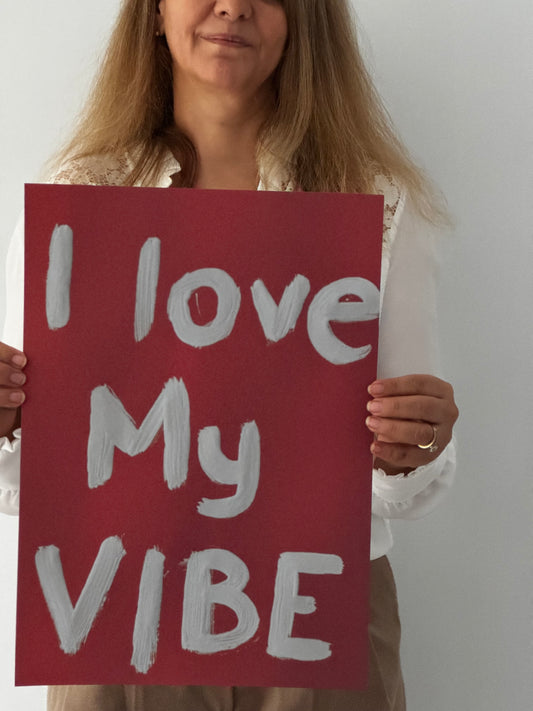 “My VIBE” - A3 size Motivational Print