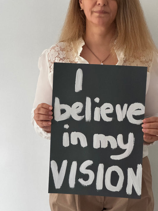 “I Believe” Motivational Print