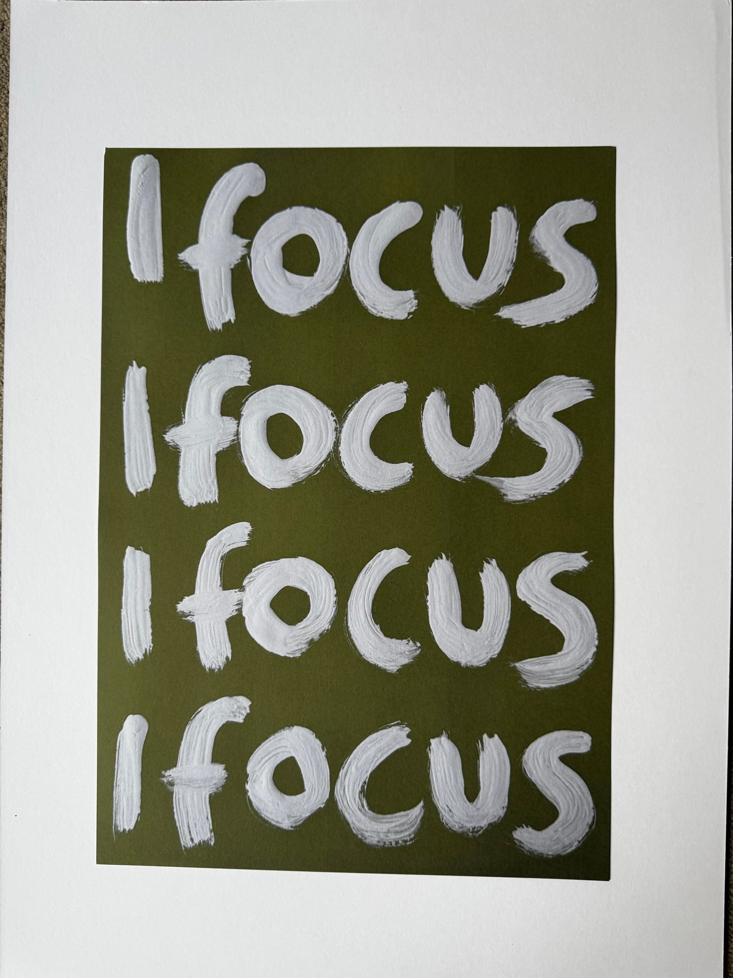 “I focus” - Motivational Limited Edition Print